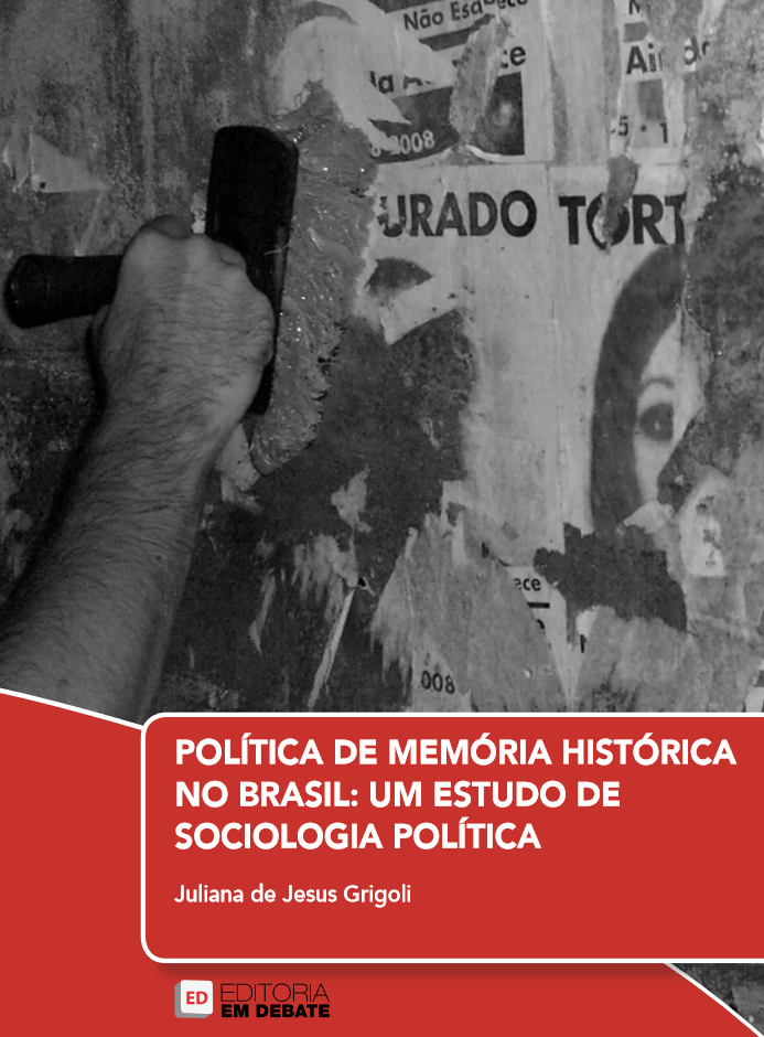 Política de Memória Histórica: a atuação dos movimentos políticos e das Comissões da Verdade no Brasil